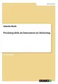Valentin Wurth Produktpolitik als Instrument im Marketing (Taschenbuch)