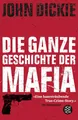 Omertà - Die ganze Geschichte der Mafia: Camorra, Cosa Nostra und ´Ndrangheta