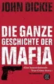 Omertà - Die ganze Geschichte der Mafia: Camorra, Cosa Nostra und ´Ndrangheta Jo