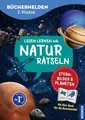 Lesen lernen mit Naturrätseln, Bücherhelden 2. Klasse, Sternbilder & Planeten: Gut lesen können - Spannende Naturrätsel für Erstleser ab 7 Jahren - lesen, schreiben, rätseln, wissen!