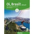 Oi, Brasil! aktuell A1. Kurs- und Arbeitsbuch mit Audios online