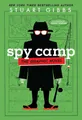 Spy Camp the Graphic Novel (Spy School) by Stuart Gibbs