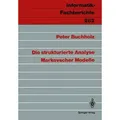 Die strukturierte Analyse Markovscher Modelle Informatik-Fachberichte 282