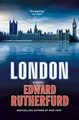London: a Novel: Edward Rutherfurd by Rutherfurd, Edward 0099551373