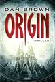 Origin Die größte Verschwörung um Glaube und Wissenschaft. Thriller