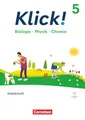 Klick! - Fächerübergreifendes Lehrwerk für Lernende mit Förderbedarf - Biologie, Physik, Chemie - ab 2024 - 5. Schuljahr: Arbeitsheft - Mit digitalen ... Physik, Chemie - ab 2024, 5. Schuljahr)