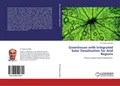 Greenhouse with Integrated Solar Desalination for Arid Regions M. Thameur Chaibi