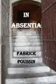 In Absentia Fabrice Poussin Taschenbuch Kartoniert / Broschiert Englisch 2021