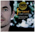 Arnault Cuisinier - Fervent