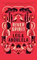 River Spirit (Saqi Bookshelf)