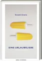 Eine Urlaubsliebe Ewald Arenz