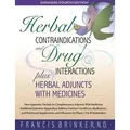 Herbal Contraindications and Drug Interactions Plus Herbal Adjuncts with Medicines, 4th Edition