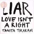 Tanita Tikaram / LIAR (LOVE ISNT A RIGHT) (LTD PINK / RED LP) / Cooking Vinyl /