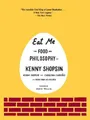 Kenny Shopsin Carolynn Carreño Eat Me (Gebundene Ausgabe) (US IMPORT)
