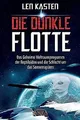 DIE DUNKLE FLOTTE. Das Geheime Weltraumprogramm der Rept... | Buch | Zustand gut