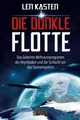 Len Kasten | DIE DUNKLE FLOTTE | Buch | Deutsch (2021) | 288 S. | AMRA Verlag