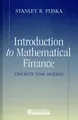 Stanley Pliska - Introduction to Mathematical Finance: Discrete Time Models