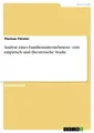 Analyse eines Familienunternehmens - eine empirisch [...] | Buch | 9783656562153