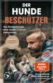 Der Hundebeschützer: Wie Straßenhunde eine zweite Chance bekommen | thegodfatherofdogs gibt Tipps für Hunde-Adoption, SPIEGEL-Bestseller, Gewinner LovelyBooks Community Award 2025