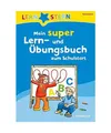 Lernstern: Mein super Lern- und Übungsbuch zum Schulstart, Annette Weber