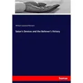 Satan's Devices and the Believer's Victory von William Leonard Parsons / hansebooks / Taschenbuch