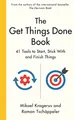 The Get Things Done Book: 41 Tools to Start, Stick With and Finish Things