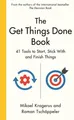 The Get Things Done Book 41 Tools to Start, Stick With and Finish Things