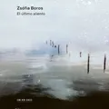 EL ULTIMO ALIENTO - BOROS,ZSOFIA   CD NEU DUPLESSY/GINASTERA/SINESI/MOSCARDINI
