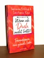 Signiert von Susanne Fröhlich - Wenn ich Dich nicht hätte!
