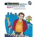 Schott Uwe Bye - Keyboard spielen - Mein schönstes Hobby Band 2 - Lehrbuch
