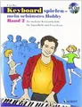Keyboard spielen - mein schönstes Hobby: Die modern... | Buch | Zustand sehr gut