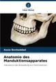 Anatomie des Manduktionsapparates Assia Benhaddad