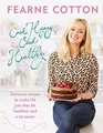 Cook Happy, Cook Healthy von Cotton, Fearne | Buch | Zustand wie neu