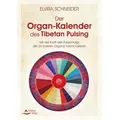 Der Organ-Kalender des Tibetan Pulsing von Elvira Schneider / Schirner Verlag / Buch