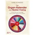Der Organ-Kalender des Tibetan Pulsing
