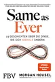 Same as Ever ~ Morgan Housel ~  9783959727181