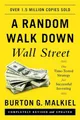 A Random Walk Down Wall Street : The Time-Tested  by Burton G Malkiel 0393352242