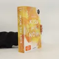 Kiss Me Now  |  Stella A. Tack