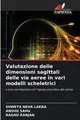 Valutazione delle dimensioni sagittali delle vie aeree in vari modelli scheletri