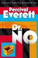 Dr. No: by Percival Everett  von Everett, Percival | Buch | Zustand sehr gut