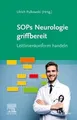 SOPs Neurologie griffbereit: Leitlinienkonform handeln v... | Buch | Zustand gut