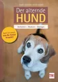 Der alternde Hund ~ Sophie Strodtbeck ~  9783275022298