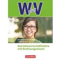W plus V - Höhere Berufsfachschule Nordrhein-Westfalen Band 1: 11. Jahrgangsstufe - BWL mit Rechnungswesen von Hans-Peter von den Bergen/ Uta Eichborn