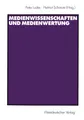 Medienwissenschaften und Medienwertung Helmut Schanze