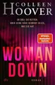 Woman Down: Bestseller-Autorin Colleen Hoover ist zu... | Buch | Zustand wie neu
