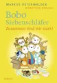 Bobo Siebenschläfer: Zusammen sind wir stark! Vorlesegeschichten ab 4 Jahren
