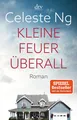 Kleine Feuer Überall von Celeste Ng Gesellschaftsroman dtv Taschenbuch Deutsch