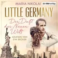 Little Germany - Der Duft der neuen Welt von Maria Nikolai / Der Hörverlag / MP3 (Hörbuch Download)