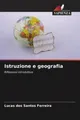 Istruzione e geografia Lucas Dos Santos Ferreira