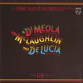CD John McLaughlin / Al Di Meola / Paco De Lucía Friday Night In San Francisco